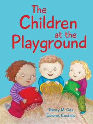 cover image of The Children at the Playground